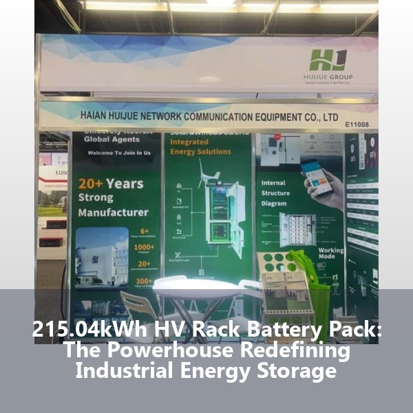215.04kWh HV Rack Battery Pack: The Powerhouse Redefining Industrial Energy Storage